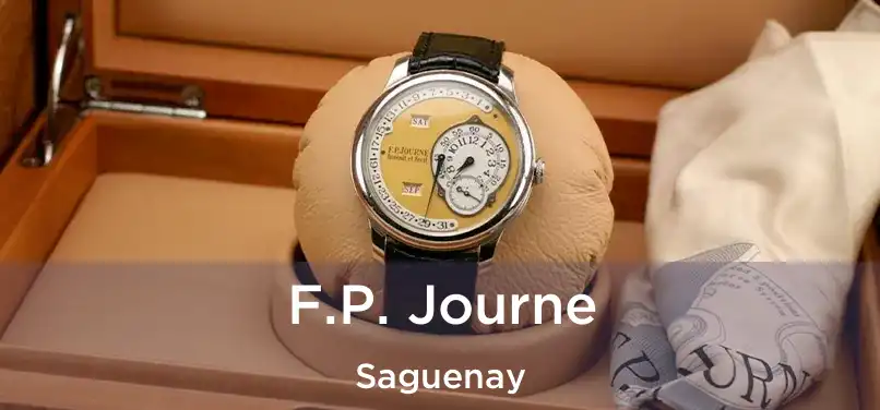  F.P. Journe Saguenay